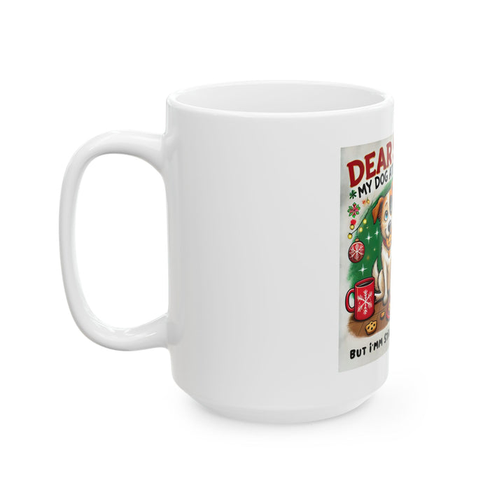 The Claw Cove™ Festive Dog-Themed Ceramic Mug – "Dear Santa, My Dog Ate the Cookies" – Perfect for Holiday Coffee