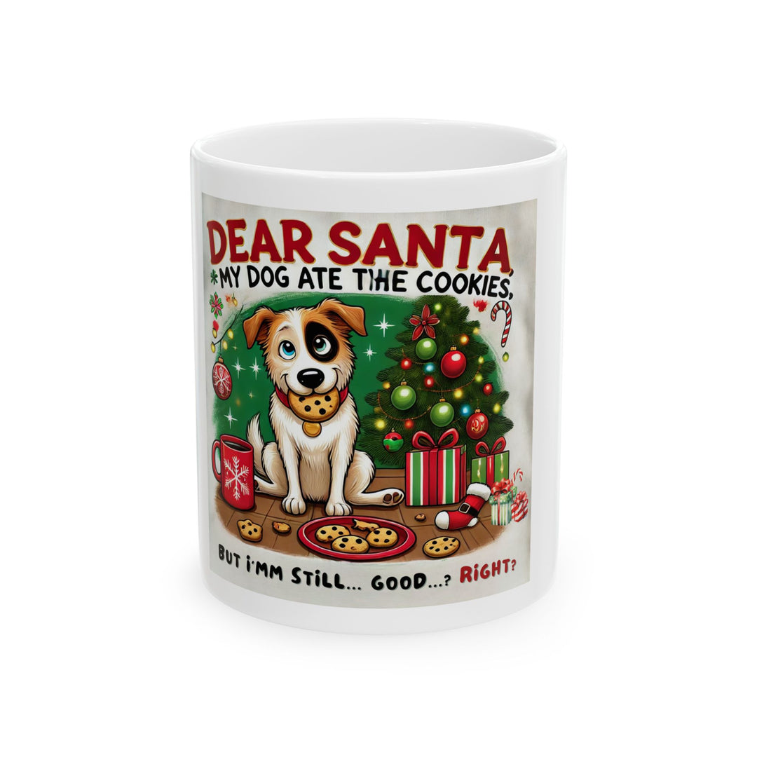 The Claw Cove™ Festive Dog-Themed Ceramic Mug – "Dear Santa, My Dog Ate the Cookies" – Perfect for Holiday Coffee