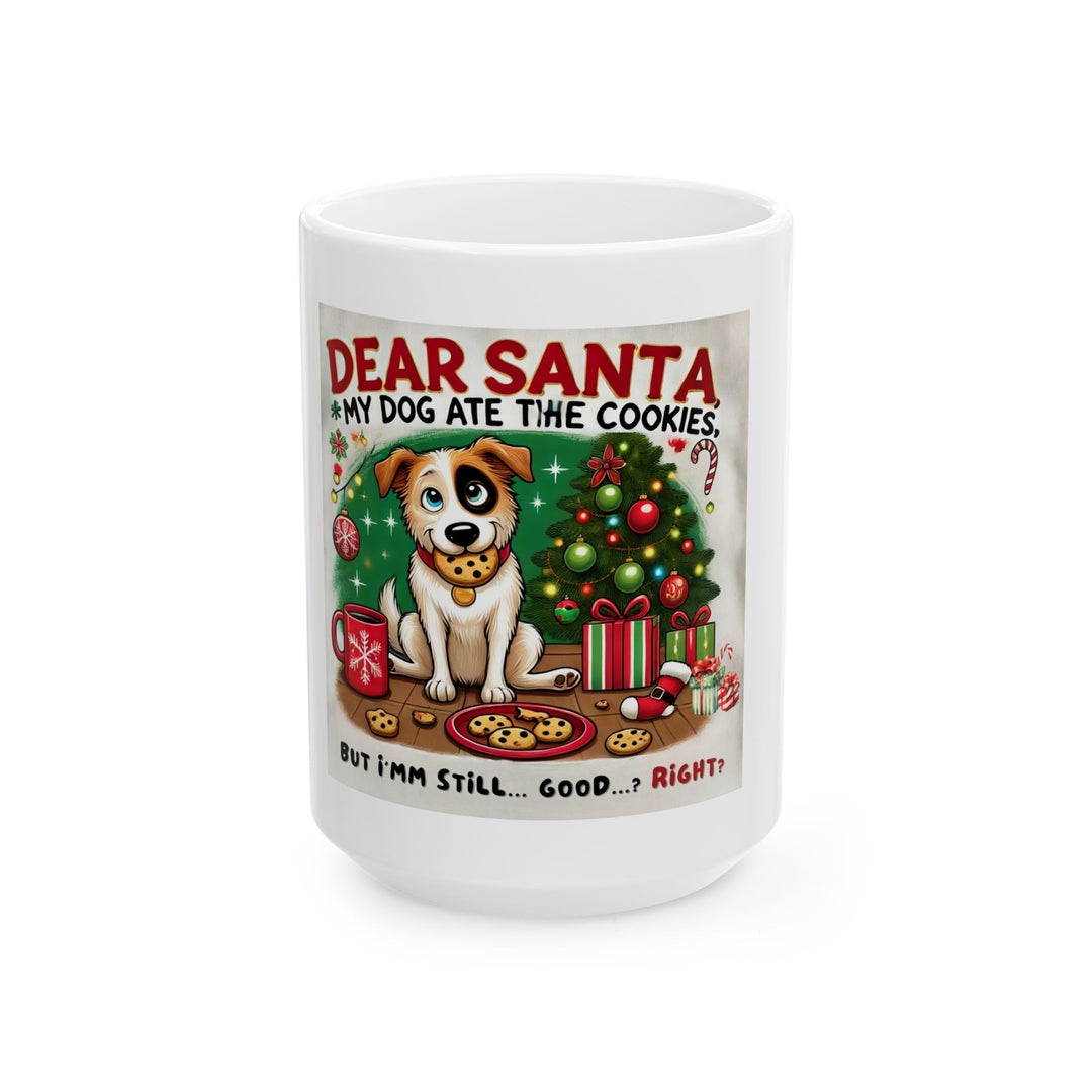 The Claw Cove™ Festive Dog-Themed Ceramic Mug – "Dear Santa, My Dog Ate the Cookies" – Perfect for Holiday Coffee